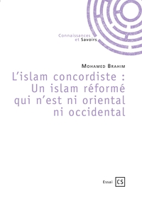 Image de L'islam concordiste : Un islam réformé qui n'est ni oriental ni occidental