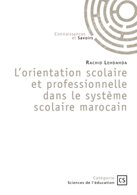 Picture of L'orientation scolaire et professionnelle dans le système scolaire marocain