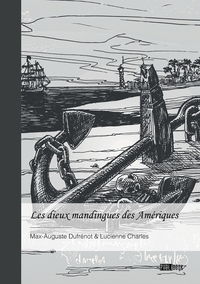Image de Les dieux mandingues  des Amériques