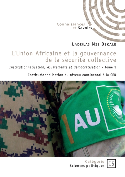 Image de L'Union Africaine et la gouvernance de la sécurité collective - Tome 1
