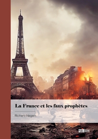 Picture of La France et les faux prophètes