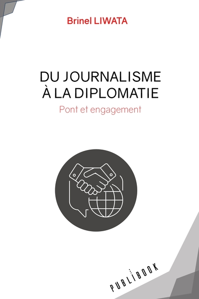 Picture of Du journalisme à la diplomatie
