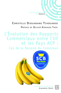 Picture of L EVOLUTION DES RAPPORTS COMMERCIAUX ENTRE L UE ET LES PAYS ACP : CAS DE LA BANANE DU CAMEROUN