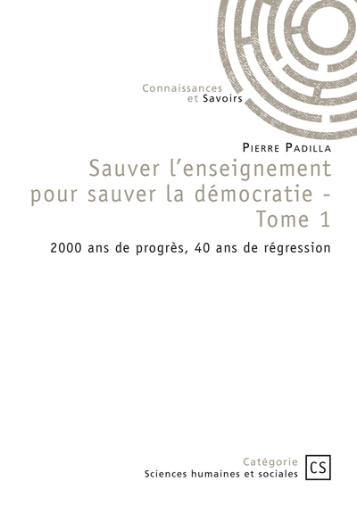 Image de Sauver l'enseignement pour sauver la démocratie - Tome 1