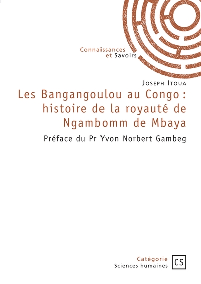 Picture of Les Bangangoulou au Congo : histoire de la royauté de Ngambomm de Mbaya