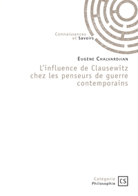 Image de L'influence de Clausewitz chez les penseurs de guerre contemporains