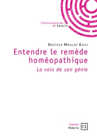 Picture of Entendre le Remède Homéopathique