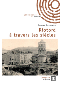 Image de Riotord à travers les siècles