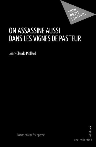 Image de On assassine aussi dans les vignes de Pasteur