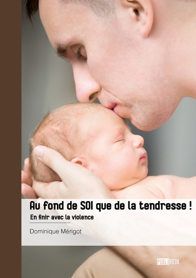 Picture of Au fond de soi que de la tendresse !