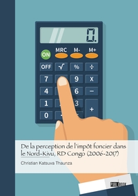 Picture of De la perception de l'impôt foncier dans le Nord-Kivu, RD Congo (2006-2017)