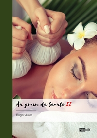 Image de Au grain de beauté - Tome 2