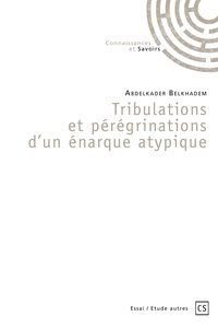 Image de Tribulations et pérégrinations d'un énarque atypique