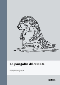 Picture of Le pangolin dilettante
