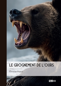 Picture of Le grognement de l'ours