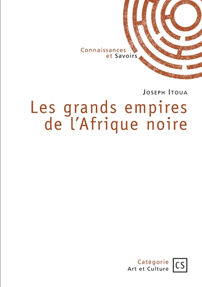 Image de Les grands empires de l'Afrique noire