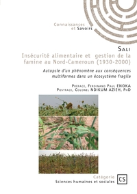 Picture of Insécurité alimentaire et gestion de la famine au Nord-Cameroun (1930-2000)