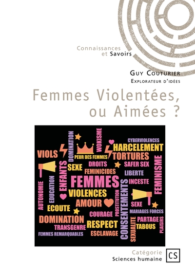 Image de Femmes Violentées, ou Aimées ?