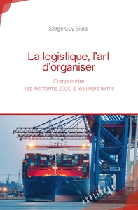 Picture of La logistique, l'art d'organiser
