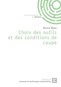 Picture of Choix des outils et des conditions de coupe