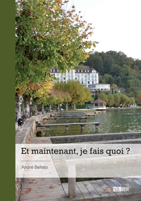 Picture of Et maintenant, je fais quoi ?