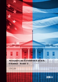 Image de Messages au Président Barack Obama - Tome 3