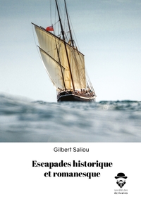 Picture of Escapades historique et romanesque