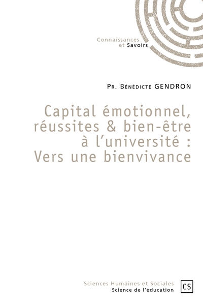 Picture of Capital émotionnel, réussites & bien-être à l'université : Vers une bienvivance