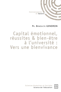 Picture of Capital émotionnel, réussites & bien-être à l'université : Vers une bienvivance