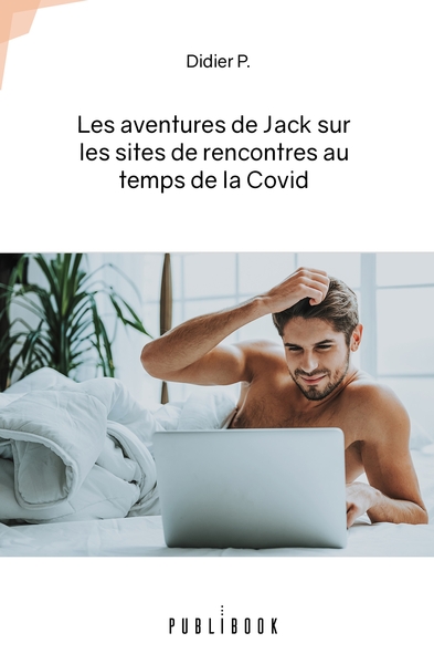 Picture of Les aventures de Jack sur les sites de rencontres au temps de la Covid