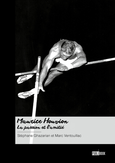 Picture of Maurice Houvion, la passion et l'amitié