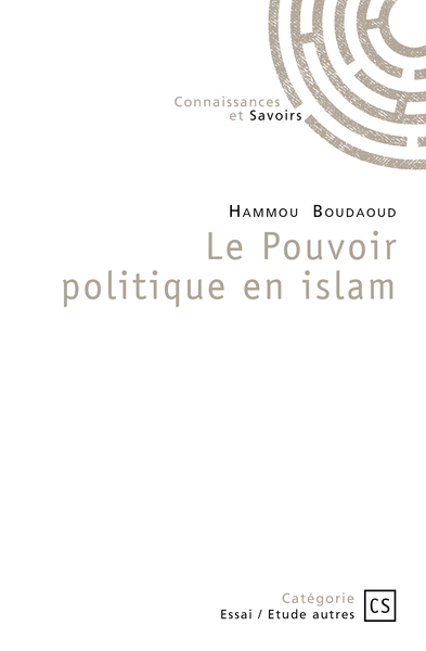 Picture of Le Pouvoir politique en islam