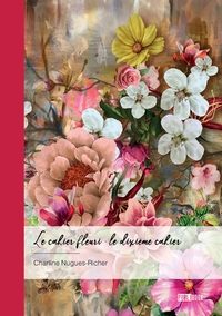 Picture of Le cahier fleuri - Le dixième cahier