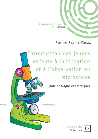 Image de Introduction des jeunes enfants à l'utilisation et à l'observation au microscope
