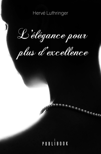 Picture of L'élégance pour plus d'excellence