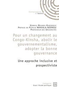 Picture of POUR UN CHANGEMENT AU CONGO-KINSHASA, ABOLIR LE GOUVERNEMENTALISME, ADOPTER LA BONNE GOUVERNANCE