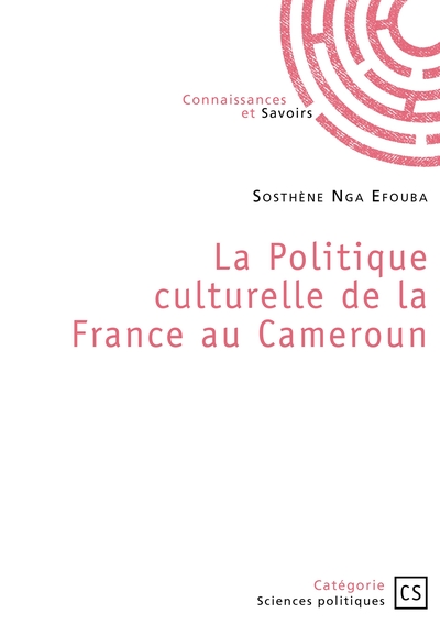 Picture of La Politique culturelle de la France au Cameroun