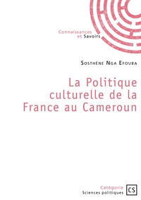 Picture of La Politique culturelle de la France au Cameroun