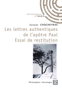 Image de LES LETTRES AUTHENTIQUES DE L APOTRE PAUL. ESSAI DE RESTITUTION