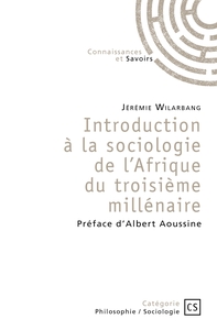 Picture of Introduction à la sociologie de l'Afrique du troisième millénaire