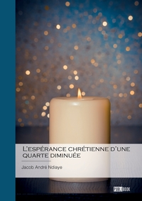 Image de L'espérance chrétienne d'une quarte diminuée