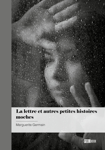 Image de La lettre et autres petites histoires moches