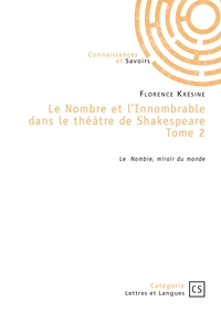 Image de Le Nombre et l'Innombrable dans le théâtre de Shakespeare - Tome 2