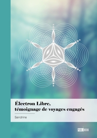 Picture of Électron libre, témoignage de voyages engagés