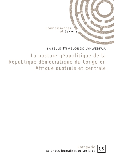 Image de La posture géopolitique de la République démocratique du Congo en Afrique australe et centrale