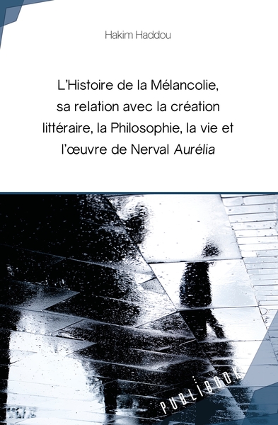 Picture of L' Histoire de la Mélancolie
