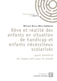 Image de Rêve et réalité des enfants en situation de handicap et enfants nécessiteux scolarisés