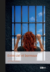 Image de Entre ciel et barreaux