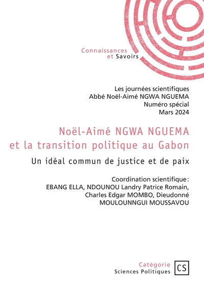 Picture of Noël-Aimé NGWA NGUEMA et la transition politique au Gabon