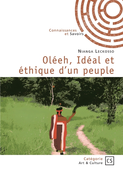 Image de Oléeh, Idéal et éthique d'un peuple